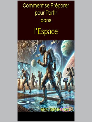 cover image of Comment se Préparer pour Partir dans l'Espace